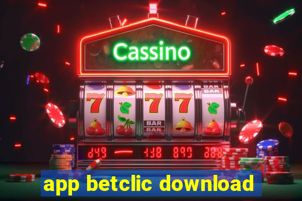 app betclic download